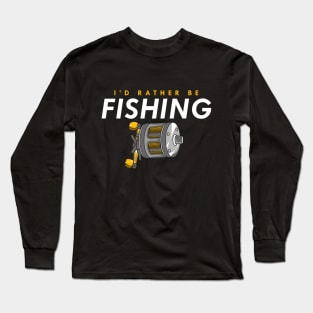 Fishing with Reel Long Sleeve T-Shirt